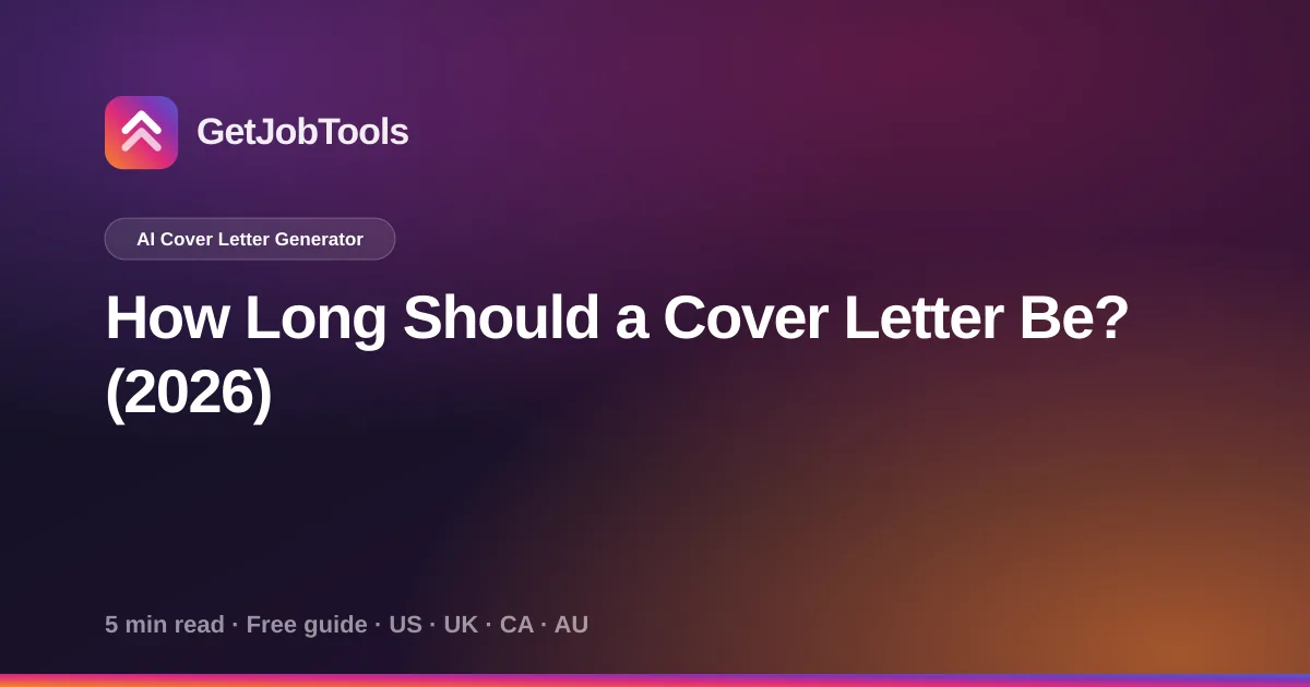 How Long Should a Cover Letter Be? (2026)