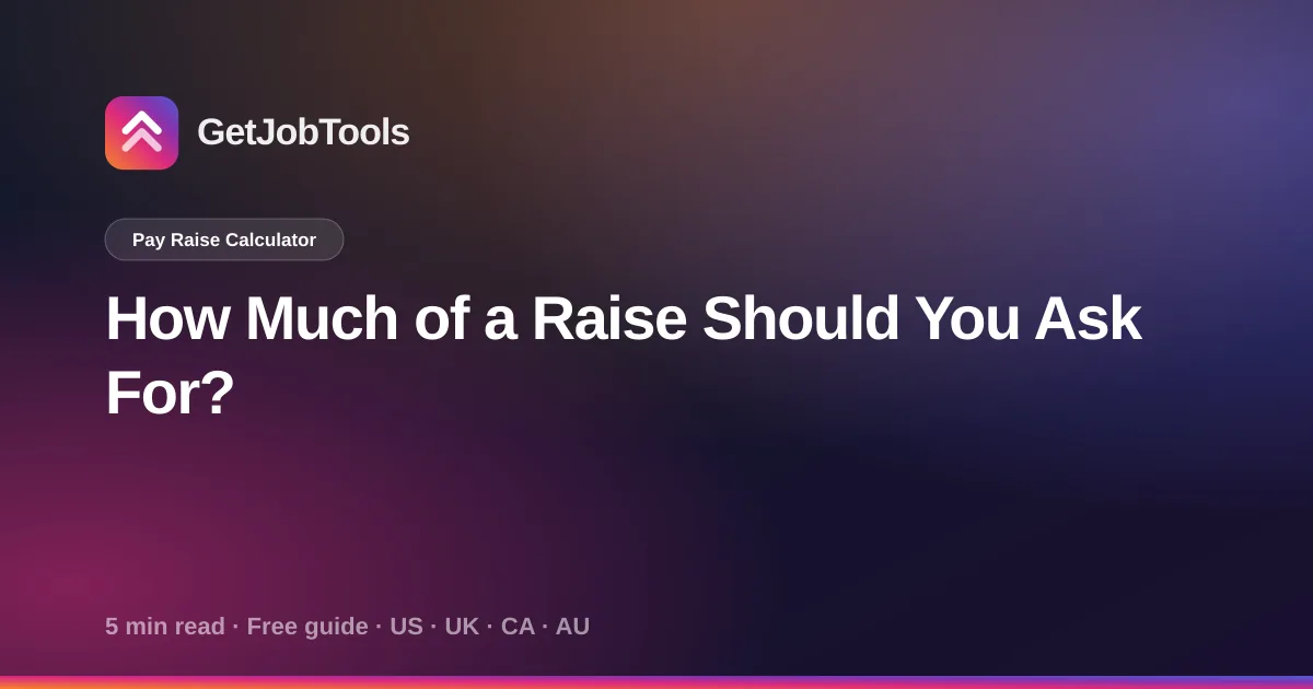 How Much of a Raise Should You Ask For?