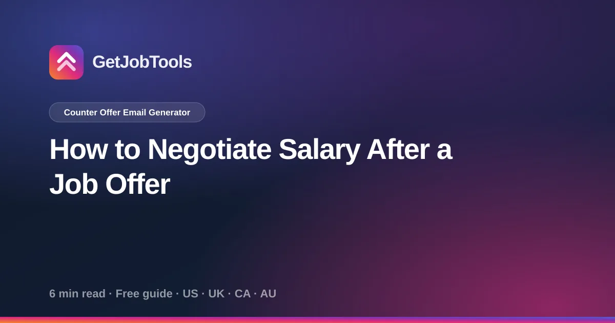 How to Negotiate Salary After a Job Offer