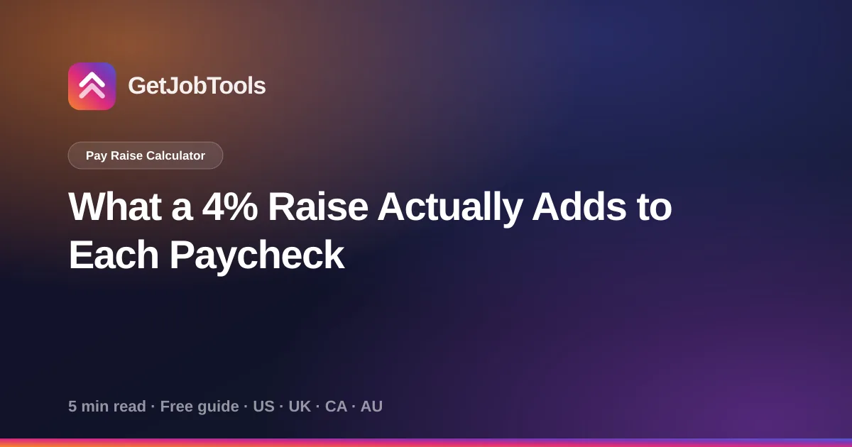 What a 4% Raise Actually Adds to Each Paycheck